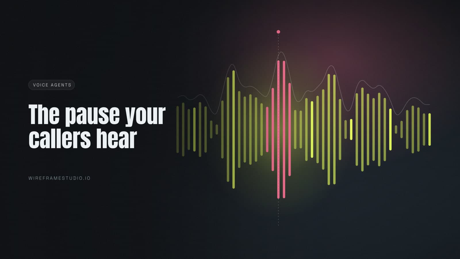 A dark waveform graphic with one bar picked out by a playhead line, beside the headline The pause your callers hear.